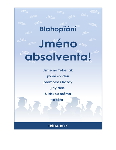 Leták s blahopřáním absolventovi (návrh pro oslavu promoce) Leták s blahopřáním absolventovi (návrh pro oslavu promoce)