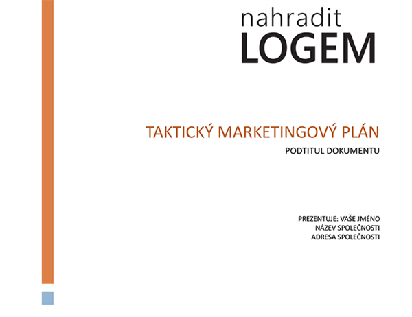 Taktický firemní marketingový plán Taktický firemní marketingový plán