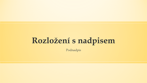 Prezentace – žlutý design s pruhy (širokoúhlý formát)