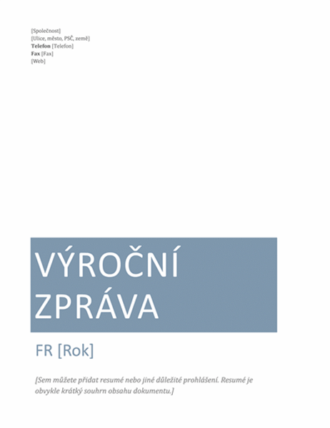 Výroční zpráva Výroční zpráva