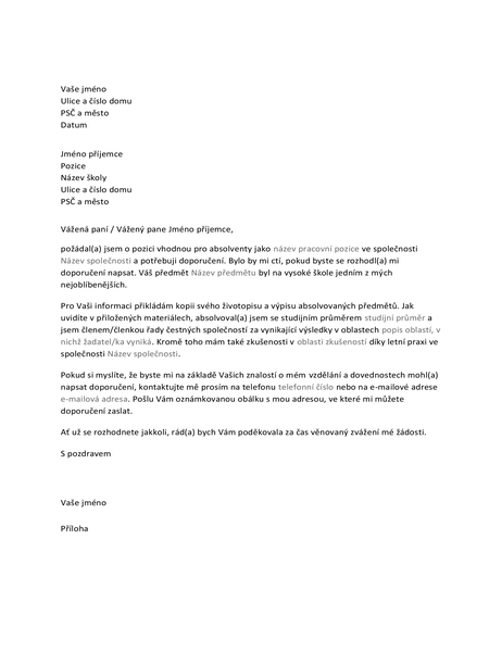 Dopis vyučujícímu s žádostí o doporučení pro žádost o práci Dopis vyučujícímu s žádostí o doporučení pro žádost o práci