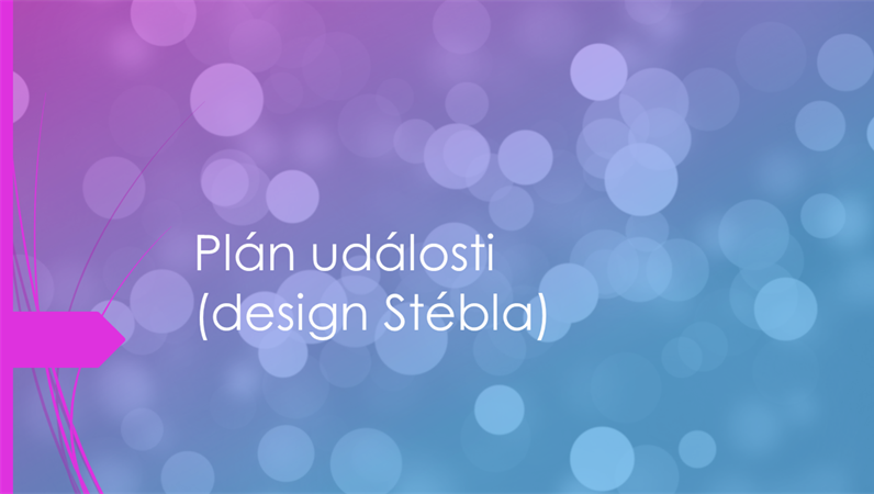 Plán události (design Stébla) Plán události (design Stébla)