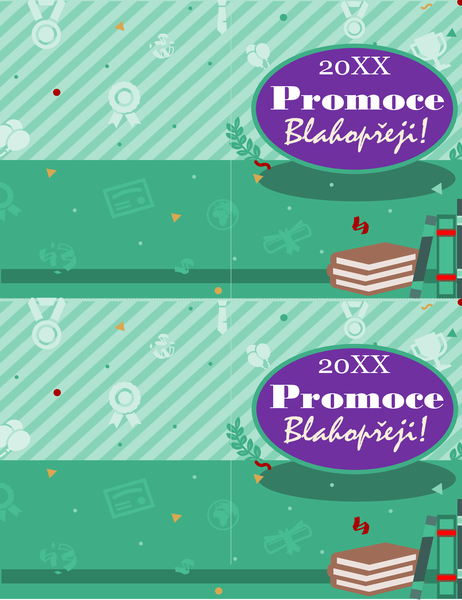 Blahopřání k promoci (2 na stránce) Blahopřání k promoci (2 na stránce)