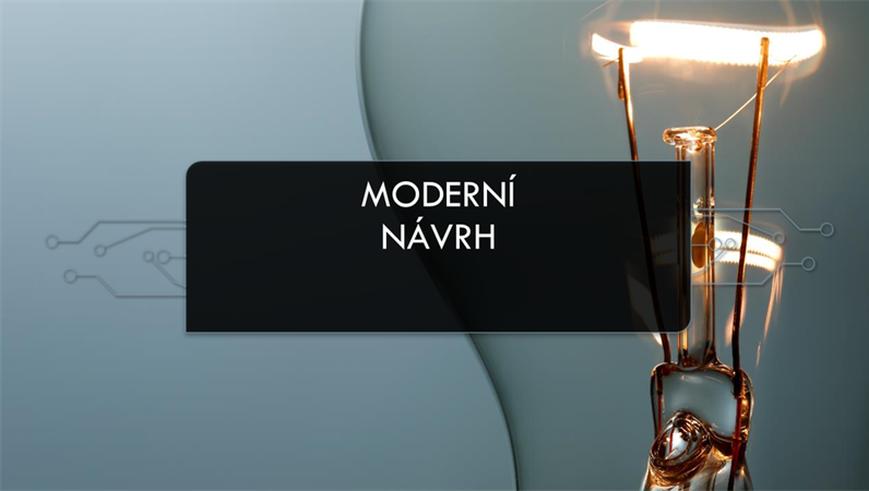 Návrh Moderní obvod Návrh Moderní obvod