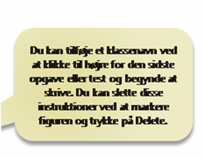 Karakterbog med rapporter over elevernes status, som kan udskrives Karakterbog med rapporter over elevernes status, som kan udskrives