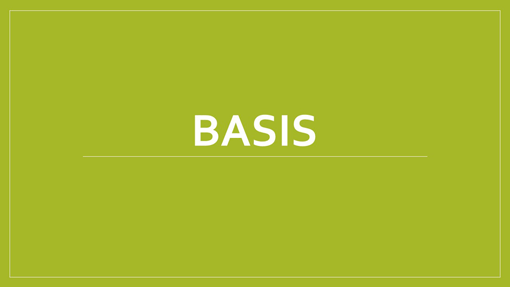 Basis Basis