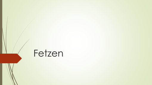 Fetzen Fetzen