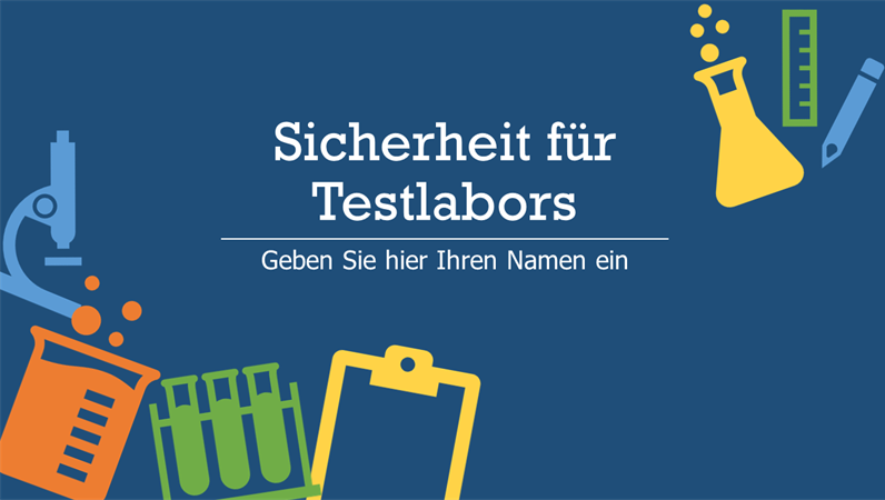 Sicherheit für Testlabors Sicherheit für Testlabors