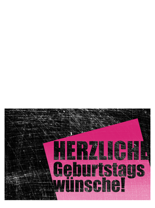Geburtstagskarte, Hintergrund "Kratzer" (pink, schwarz, Mittelfaltung) Geburtstagskarte, Hintergrund "Kratzer" (pink, schwarz, Mittelfaltung)