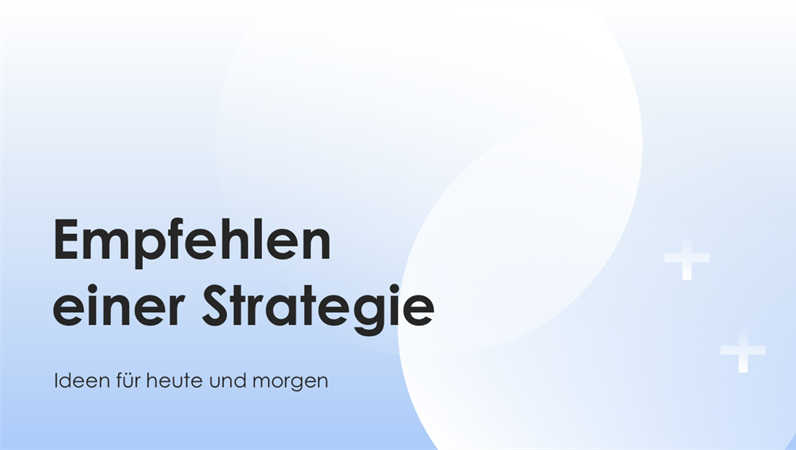 Präsentation der Unternehmensstrategie Präsentation der Unternehmensstrategie