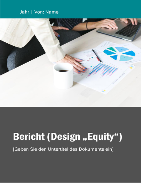 Bericht (Design „Equity“) Bericht (Design „Equity“)