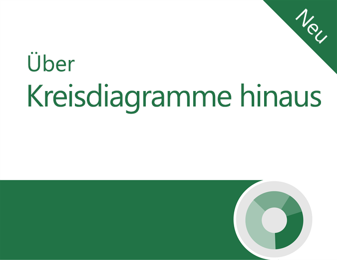 Lernprogramm „Jenseits der Kreisdiagramme“ Lernprogramm „Jenseits der Kreisdiagramme“