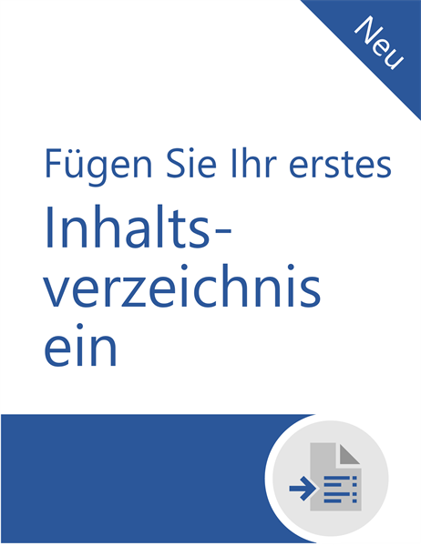 Lernprogramm zum Einfügen Ihres ersten Inhaltsverzeichnisses Lernprogramm zum Einfügen Ihres ersten Inhaltsverzeichnisses