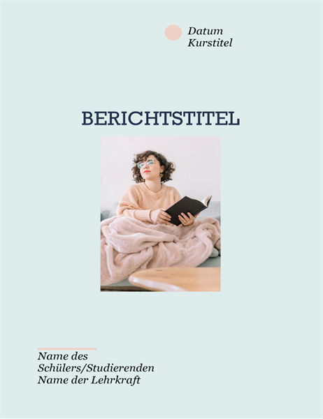 Klassischer Schüler-/Studierendenbericht Klassischer Schüler-/Studierendenbericht