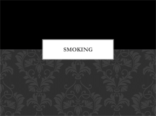 Smoking Smoking