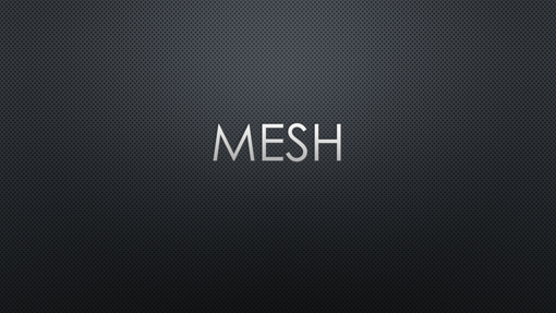 Mesh Dark Mesh Dark