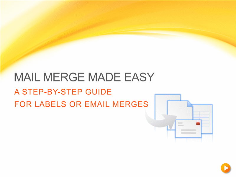 Mail merge made easy Mail merge made easy