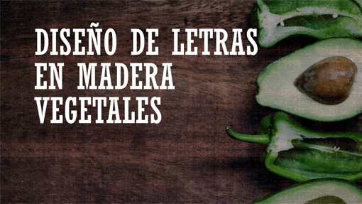 Diseño Letras en madera para vegetales Diseño Letras en madera para vegetales