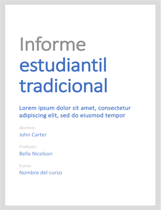 Informe estudiantil tradicional Informe estudiantil tradicional