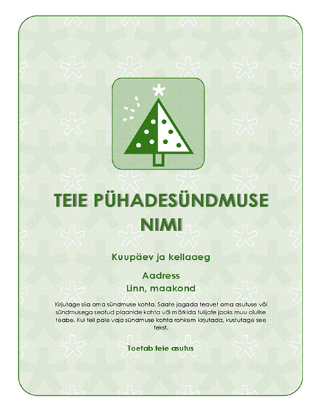 Pühadesündmuse flaier (rohelise puu pildiga) Pühadesündmuse flaier (rohelise puu pildiga)