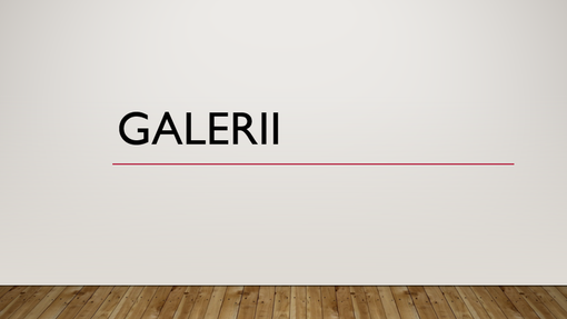 Galerii
