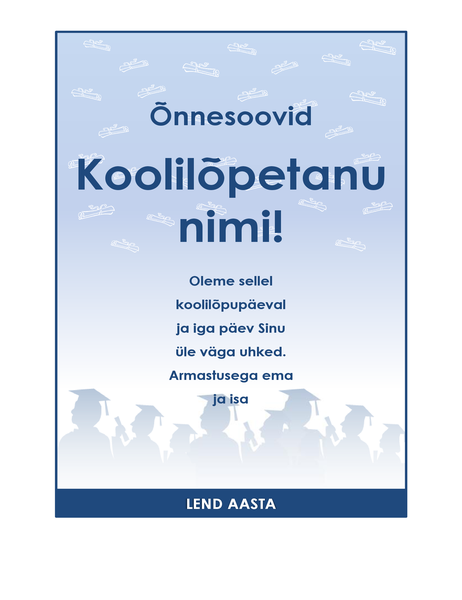 Koolilõpetanute õnnitlemise flaier (lõpupeo kujundus) Koolilõpetanute õnnitlemise flaier (lõpupeo kujundus)