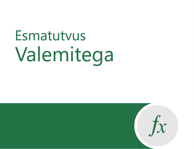 Valemite õppetükk Valemite õppetükk