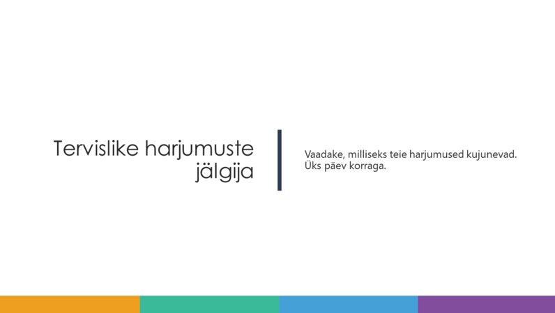 Tervislike harjumuste jälgija Tervislike harjumuste jälgija