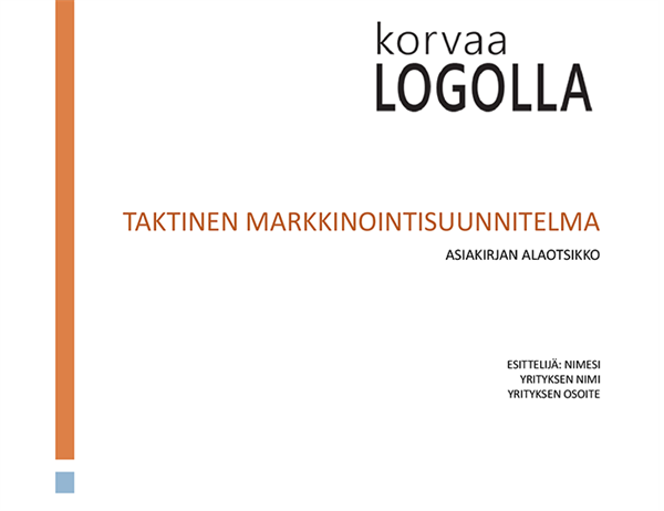 Taktinen markkinointisuunnitelma Taktinen markkinointisuunnitelma