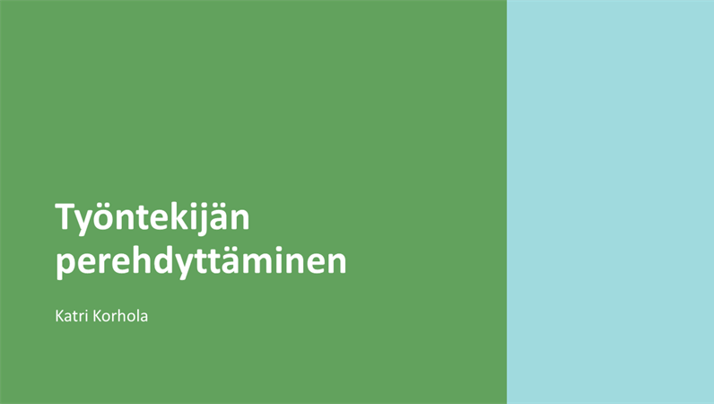 Työntekijän aloitus -esitys Työntekijän aloitus -esitys