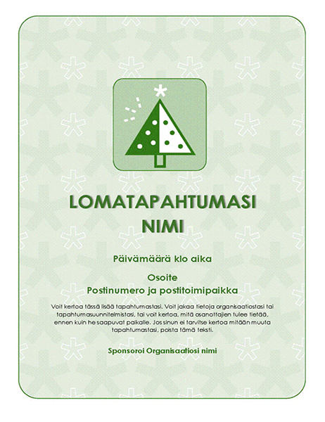 Lomatapahtuman esite (jossa on vihreä puu) Lomatapahtuman esite (jossa on vihreä puu)