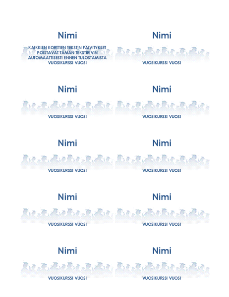 Valmistuneen nimikortit (10 yhdellä sivulla) Valmistuneen nimikortit (10 yhdellä sivulla)