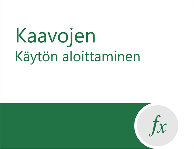 Kaavojen opetusohjelma Kaavojen opetusohjelma