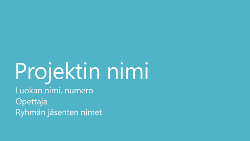 Ryhmätyön esitys (kaupunkimaisema, laajakuva) Ryhmätyön esitys (kaupunkimaisema, laajakuva)