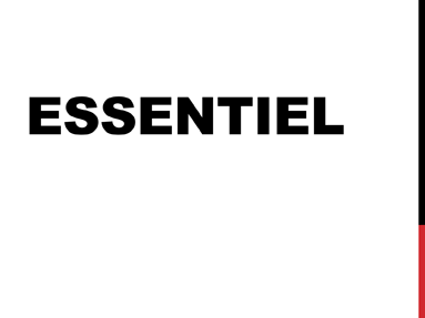 Essentiel