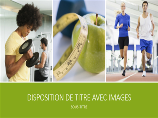 Présentation - Santé et remise en forme (grand écran) Présentation - Santé et remise en forme (grand écran)