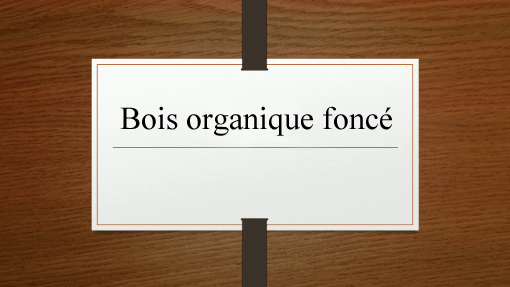 Bois organique foncé Bois organique foncé