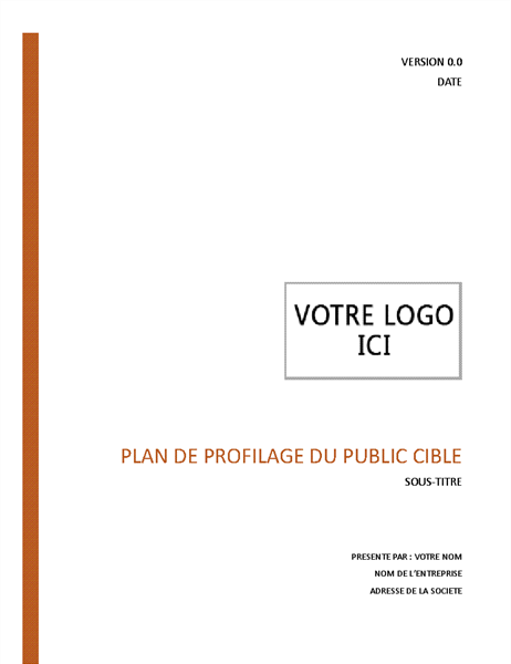 Target audience profiling plan Target audience profiling plan