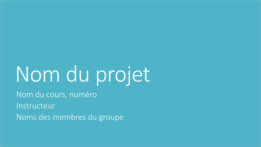 Présentation d’un projet de groupe (thèmes Métropolitain, grand écran) Présentation d’un projet de groupe (thèmes Métropolitain, grand écran)