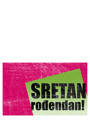 Rođendanska čestitka s izgrebanom pozadinom (ružičasto-zelena s presavijanjem na sredini) Rođendanska čestitka s izgrebanom pozadinom (ružičasto-zelena s presavijanjem na sredini)