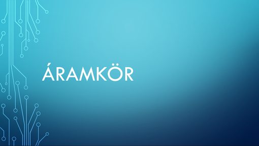 Áramkör Áramkör