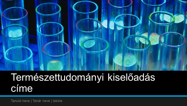Bemutató iskolai természettudományi kiselőadáshoz (szélesvásznú) Bemutató iskolai természettudományi kiselőadáshoz (szélesvásznú)