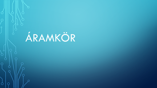Áramkör Áramkör