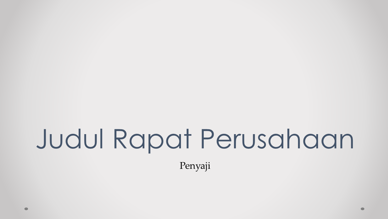 Presentasi rapat perusahaan Presentasi rapat perusahaan