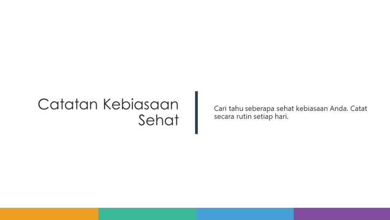 Catatan Kebiasaan Sehat Catatan Kebiasaan Sehat