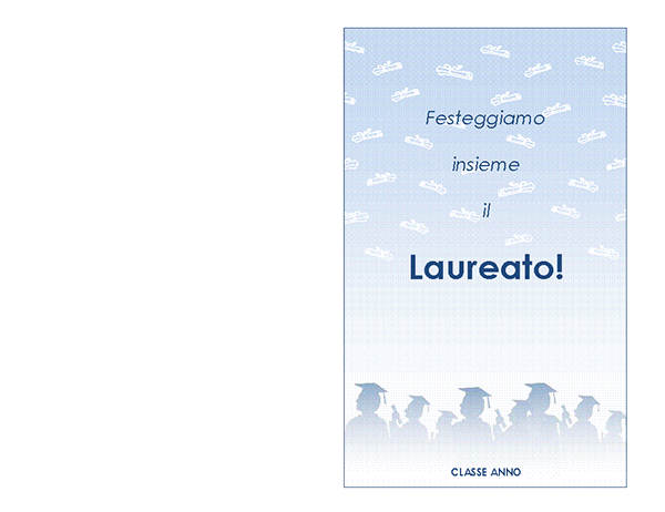 Invito a festa di laurea (struttura Festa di laurea, piegatura centrale) Invito a festa di laurea (struttura Festa di laurea, piegatura centrale)