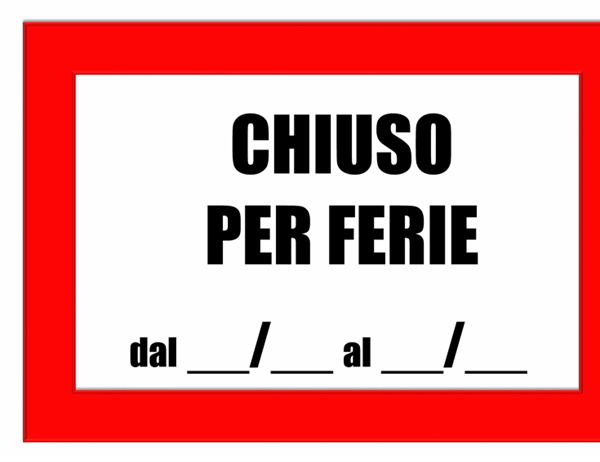 CARTELLI CHIUSO PER FERIE DA SCARICA