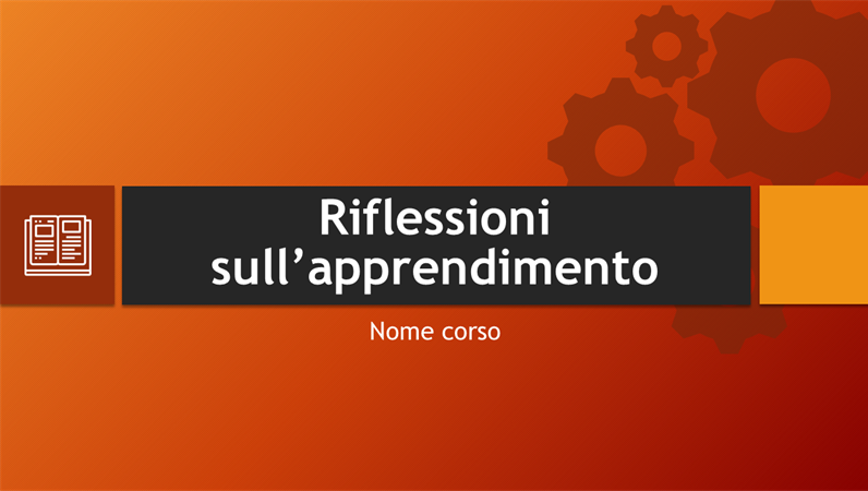 Riflessioni sull’apprendimento Riflessioni sull’apprendimento