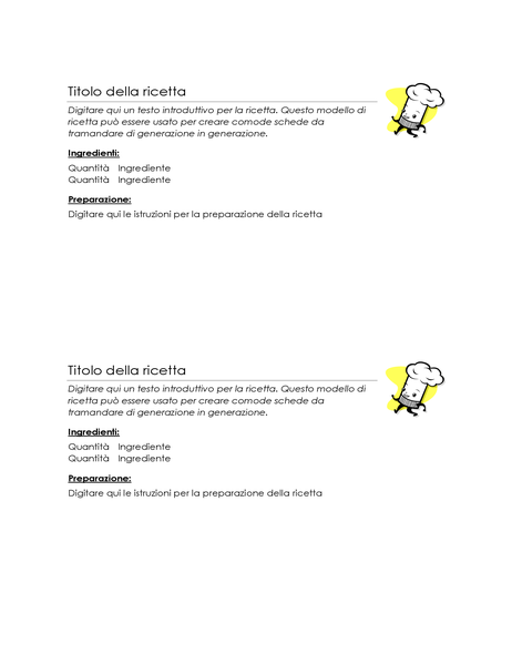 Schede di ricette (2 per pagina) Schede di ricette (2 per pagina)