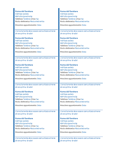Biglietti per appuntamenti (10 per pagina) Biglietti per appuntamenti (10 per pagina)